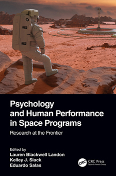 Paperback Psychology and Human Performance in Space Programs: Research at the Frontier Book