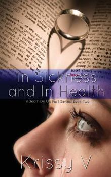 Paperback In Sickness and In Health Book