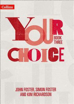 Paperback Your Choice - Your Choice Student Book 3: The Whole-School Solution for Pshe Including Relationships, Sex and Health Education Book