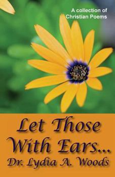 Paperback Let Those With Ears... Book