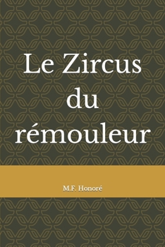 Paperback Le Zircus du rémouleur [French] Book