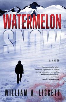 Watermelon Snow (Warming World Adventures)