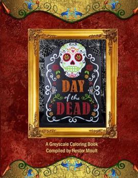 Paperback Day of the Dead: A Greyscale Coloring Book