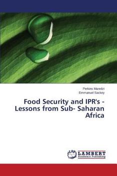 Paperback Food Security and Ipr's - Lessons from Sub- Saharan Africa Book