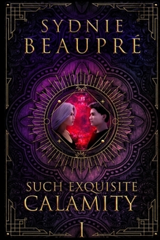 Paperback Such Exquisite Calamity Book
