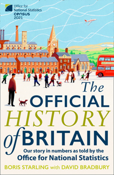 Hardcover The Official History of Britain: Our Story in Numbers as Told by the Office For National Statistics [Polish] Book