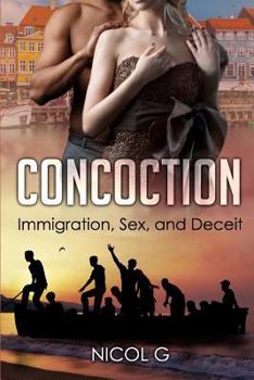 Paperback Concoction: Immigration, Sex, and Decieit Book