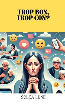 Paperback Trop Bon, Trop Con? [French] Book