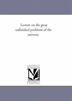 Paperback Lecture on the great unfinished problems of the universe. Book
