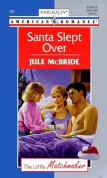 Mass Market Paperback Santa Slept Over Book