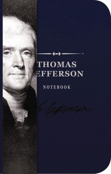 Leather Bound The Thomas Jefferson Signature Notebook: An Inspiring Notebook for Curious Minds Book