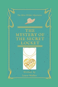 Paperback The Mystery of the Secret Locket Book