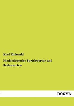 Paperback Niederdeutsche Sprichwörter und Redensarten [German] Book