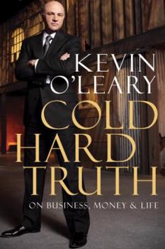 Hardcover Cold Hard Truth: On Business, Money & Life Book