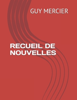 Paperback Recueil de Nouvelles [French] Book