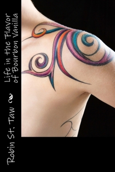 Paperback Life in the Flavor of Bourbon Vanilla Book