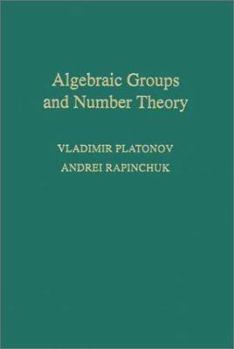 Hardcover Algebraic Groups and Number Theory (Volume 139) (Pure and Applied Mathematics, Volume 139) Book