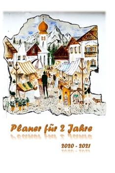 Paperback Planer f?r 2 Jahre 2020 - 2021: Manage advance planning, daily schedule, weekly planner and monthly planner - Calendar 2020 2021 - Jan 2020 to Decembe Book