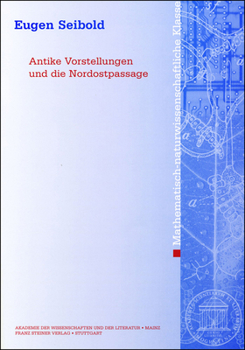 Paperback Antike Vorstellungen Und Die Nordostpassage [German] Book