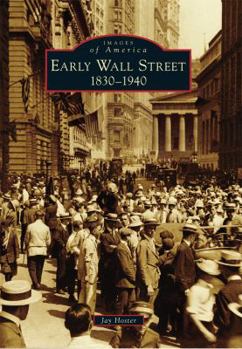 Paperback Early Wall Street: 1830-1940 Book