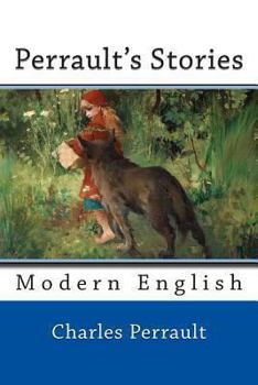 Paperback Perrault's Stories: Modern English Book