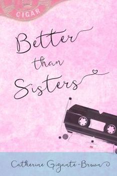 Paperback Better than Sisters Book