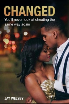 Paperback Changed: You will never look at cheating the same way again Book