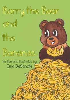 Paperback Barry the Bear and the Bananas Book