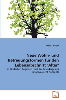 Paperback Neue Wohn- und Betreuungsformen für den Lebensabschnitt "Alter" [German] Book