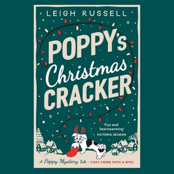 Poppy's Christmas Cracker (A Poppy Mystery Tale)