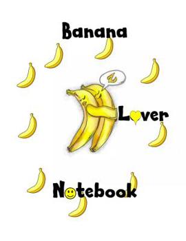 Paperback Banana Lover Notebook Book