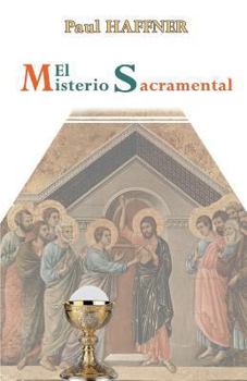 Paperback El Misterio Sacramental [Spanish] Book