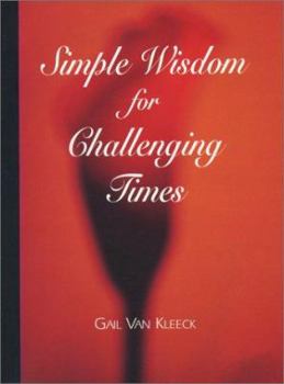 Paperback Simple Wisdom for Challenging Times Book