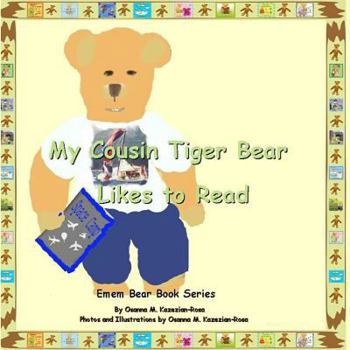 Paperback My Cousin Tiger Bear Likes to Read Book