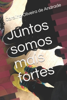 Paperback Juntos somos mais fortes [Portuguese] Book