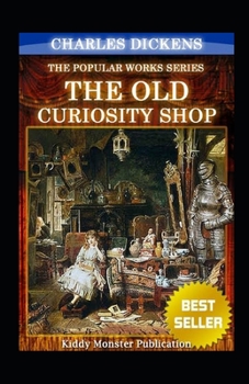 Paperback The Old Curiosity Shop Illustrated Book