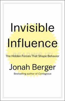 Hardcover Invisible Influence: The Hidden Forces That Shape Behavior Book