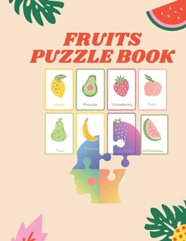 Paperback Fruits Puzzle Book: Activity books for dementia, Help a Person With Dementia Make An Activity Fun Book