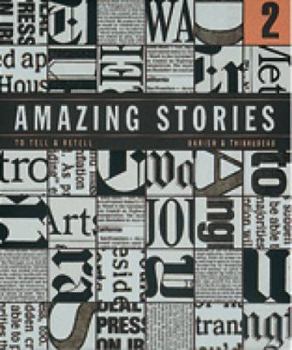 Paperback Amazing Stories 2: To Tell and Retell Book