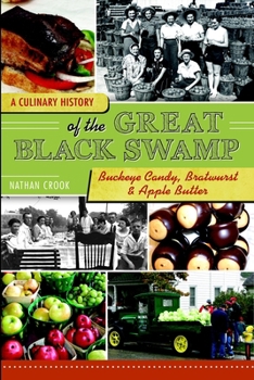 Food Traditions of the Great Black Swamp - Book  of the American Palate