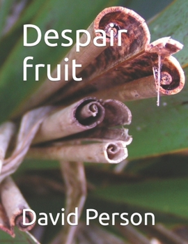 Paperback Despair fruit Book