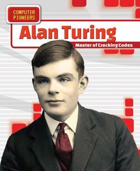 Paperback Alan Turing: Master of Cracking Codes Book