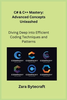 Paperback C# & C++ Mastery: Diving Deep into Efficient Coding Techniques and Patterns Book