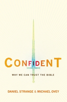 Paperback Confident: Why We Can Trust the Bible Book