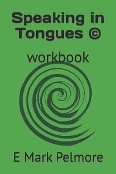 Paperback Speaking in Tongues (c): workbook Book