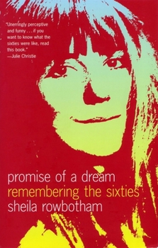 Paperback Promise of a Dream: Remembering the Sixties Book