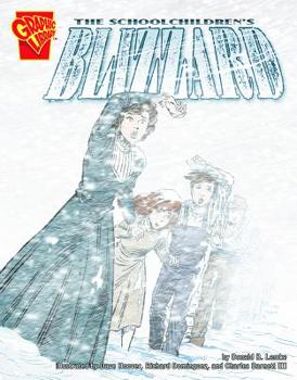 The Schoolchildren's Blizzard (Graphic Library) - Book  of the Graphic Library Disasters in History