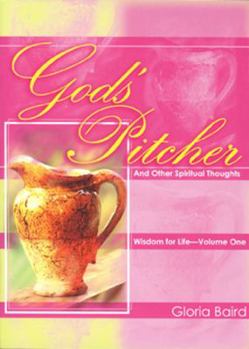 Paperback God's Pitcher and Other Spiritual Thoughts Book