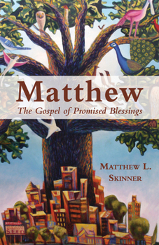 Paperback Matthew: The Gospel of Promised Blessings Book