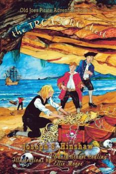 Paperback The Treasure Chest: Old Joe's Pirate Adventure Book